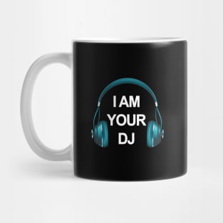 I AM YOUR DJ - COLLECTOR BLUE EDITION Mug